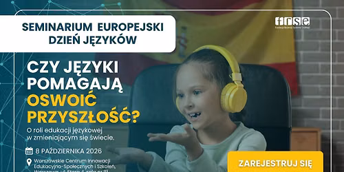 Czy nauka j\u0119zyk\u00f3w obcych mo\u017ce pom\u00f3c oswoi\u0107 przysz\u0142o\u015b\u0107? | Seminarium EDJ 2026