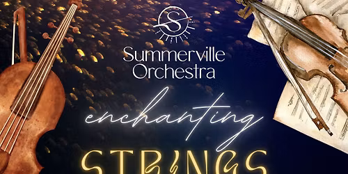 Enchanting Strings: Summerville Orchestra Junior & Youth Philharmonic Spring Concert