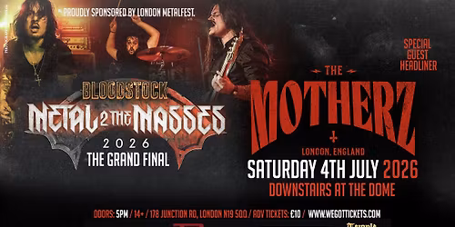 LONDON METAL 2 THE MASSES GRAND FINAL 