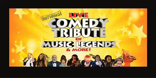 Music Legends - Comedy Tribute