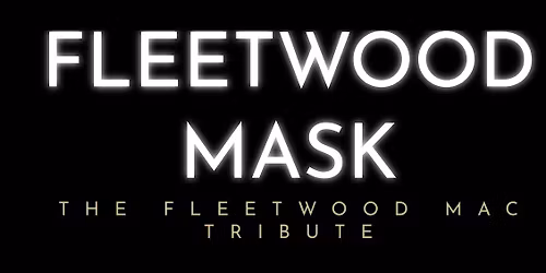 FLEETWOOD MASK