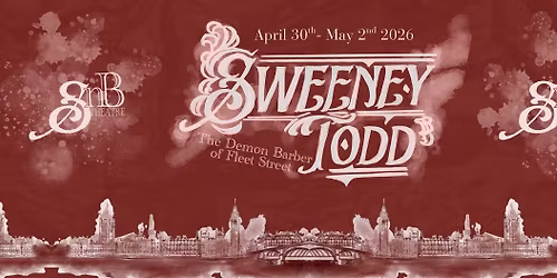 Sweeney Todd: The Demon Barber of Fleet Street presented by CR North's Sock 'n' Buskin