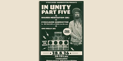EyezClozed Soundsystem invites Higher meditation (UK): IN UNITY pt. 5