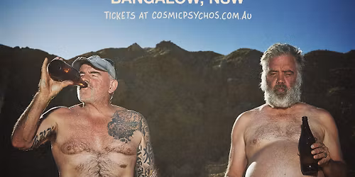 Cosmic Psychos \u2013 I Really Like Beer Tour - Bangalow