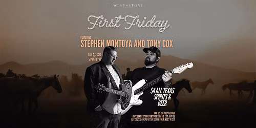 First Fridays at West + Stone: Live Music & Happy Hour