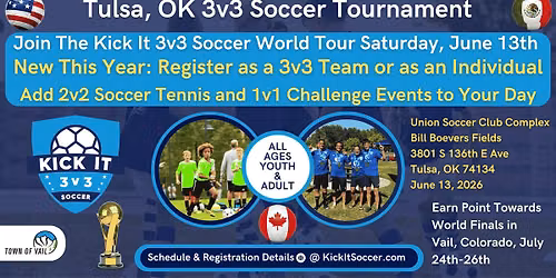 Tulsa, OK Kick It 3v3 Soccer Tournament 2026 World Tour