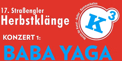 Stra\u00dfengler Herbstkl\u00e4nge - BABA YAGA