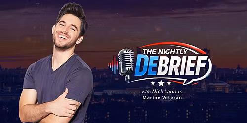 The Nightly Debrief with Nick Lannan, Marine Veteran