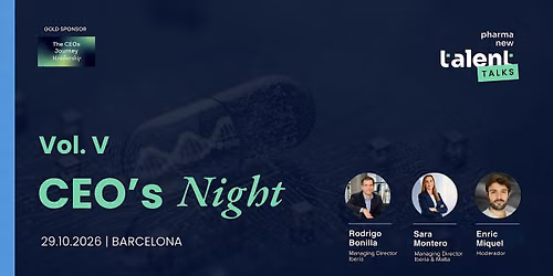 CEO's Night Vol. V - Pharma New Talent TALKS