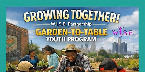 W.I.S.E. Garden-to-Table Youth Program