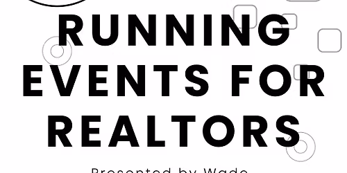 \u201cRunning Events for Realtors\u201d CE Class
