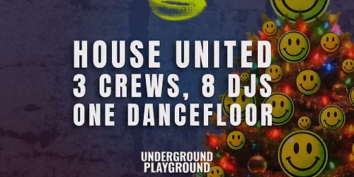 House United - 3 Crews, 8 DJs, 1 Waterbear