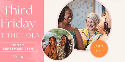 SEPTEMBER Third Friday @ The Lola