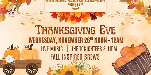 Czig Meister: Thanksgiving Eve Party