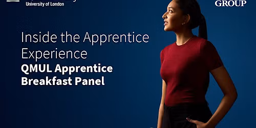 Inside the Apprentice Experience: QMUL Apprentice Breakfast Panel