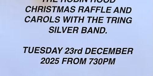 Raffle draw and Carols with the Tring Silver Band, for Hectors House.