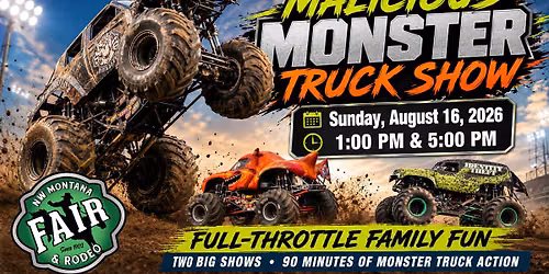 Malicious Monster Truck Show