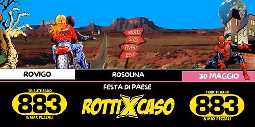 ROTTI X CASO \u2605 TRIBUTO 883 \u2605 ROSOLINA (RO)