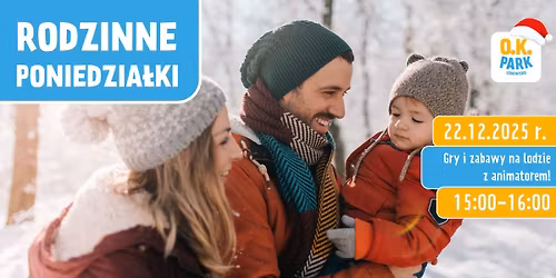 Rodzinne poniedzia\u0142ki na Lodowisku O.K. PARK