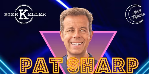 Apr\u00e8s Pat Sharp & Bier Keller - Wow 80s