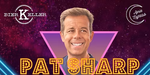 DJ Pat Sharp + 19Eighties  | Apr\u00e8s & Keller