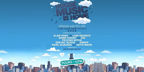 House Music is Home. A Massive DJ Lineup and It's Free w RSVP.