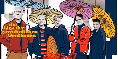 Die Liga der gew\u00f6hnlichen Gentlemen\/\/ Live \/\/ M\u00fcnchen \/\/ Milla
