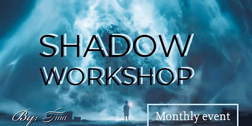 Shamanic Shadow Workshop