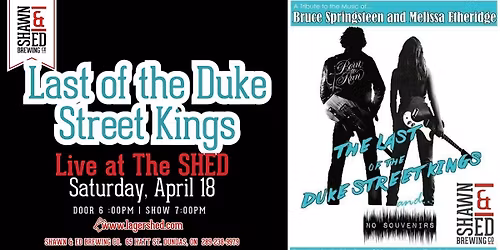 SPRINGSTEEN Tribute! Last of the Duke Street Kings at The SHED