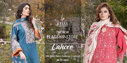 Grand Opening - New Flagship Store - Lahore