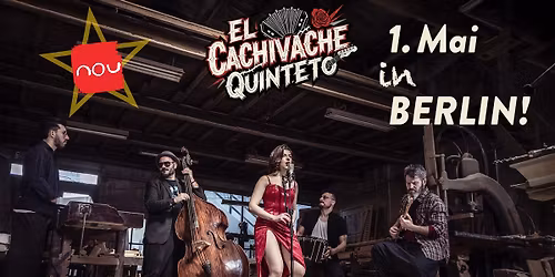 EL CACHIVACHE QUINTETO LIVE IN BERLIN \ud83d\udd25 DJ FELIX NASCHKE