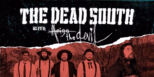 The Dead South w\/ Amigo the Devil @ Salt Shed