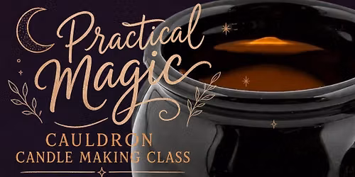 Practical Magic Cauldron and Potions Night - Tuesday, September 22nd at 6PM
