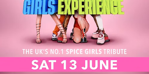SPICE GIRLS EXPERIENCE