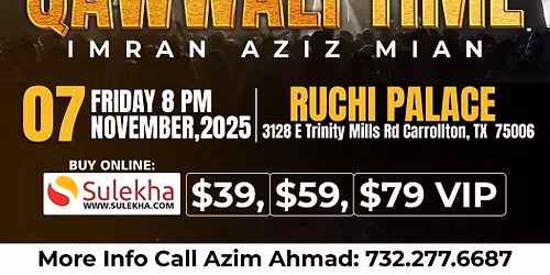Qawwali Time Once Again with Imran Aziz Mian in Dallas