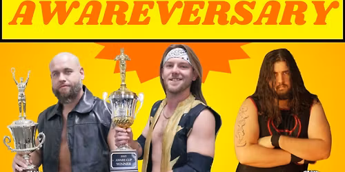 AWARE/WrestleSouth presents AWAREVERSARY