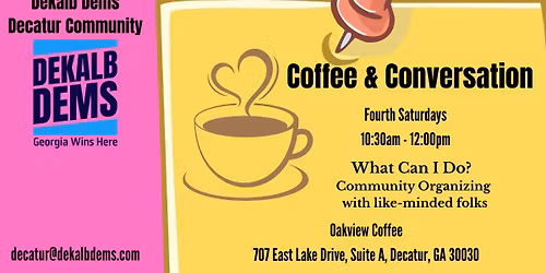 DeKalb Dems Decatur Community Coffee & Conversation