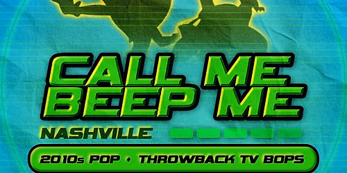 Call Me Beep Me at Brooklyn Bowl - Nashville