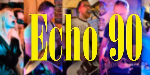 Echo 90 - Live at The Dukes Head!
