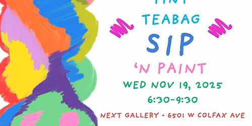 Tiny Teabag Sip & Paint with Tamara Mahoney
