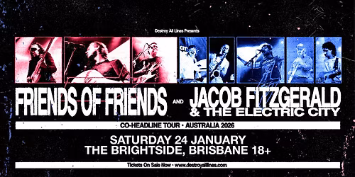 Friends Of Friends and Jacob Fitzgerald & The Electric City | Brisbane | Australian Tour
