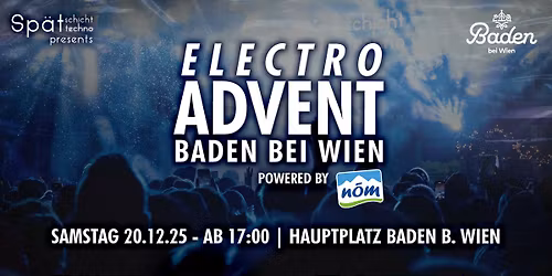 ELECTRO ADVENT BADEN powered by N\u00d6M || 20.12.2025 || Hauptplatz Baden b. Wien