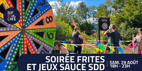 Soir\u00e9e Jeux et Frites \u00e0 la sauce SDD