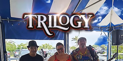 TRILOGY at Captain's Inn Tiki Bar - Sun 5\/31