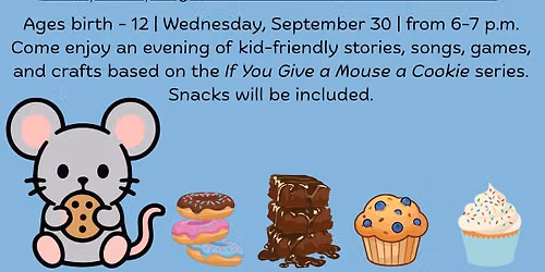 Family Story Night: If You Give a Mouse a Cookie