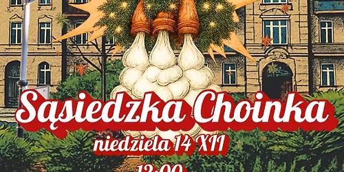 S\u0105siedzka Choinka na skwerze Eki z Ma\u0142eki
