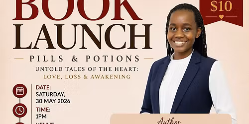 Book Launch - Pills & Potions: Untold Tales of the heart - love, loss & awakening
