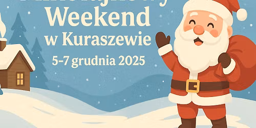Miko\u0142ajkowy Weekend w Kuraszewie