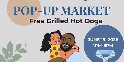 Father\u2019s Day Pop-Up Market | Vendors, Shopping & Free Hot Dogs