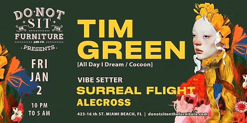 Tim Green  [All Day I Dream \/ Cocoon]
